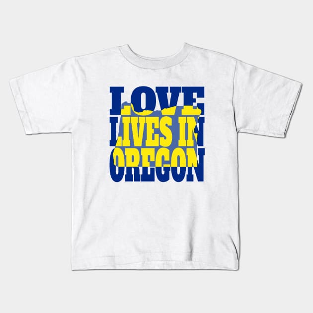 Love Lives in Oregon Kids T-Shirt by DonDota